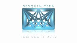 SESQUIALTERA BY TOM SCOTT  JONATHAN SCOTT ORGAN [upl. by Landrum]