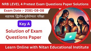 NRB Level4 Pretest Exam Question Paper SolutionExam Date 20810808 [upl. by Elime]