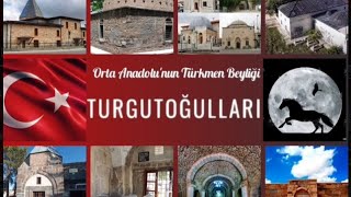 Kısa Turgutoğulları Tarihi [upl. by Nitneuq767]