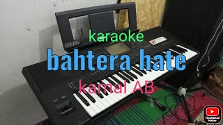 BAHTERA HATE KARAOKE KAMAL AB [upl. by Alberik149]