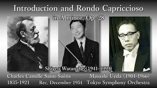 SaintSaëns Introduction and Rondo Capriccioso S Watanabe amp M Ueda 1954 序奏とロンド・カプリチオーソ 渡辺茂夫 [upl. by Hobart]