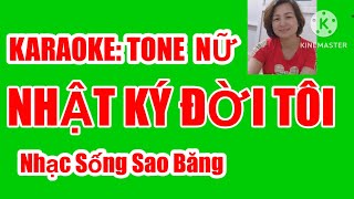 KARAOKE NHẬT KÝ ĐỜI TÔI  TONE NỮ  RÊ THĂNG THỨ [upl. by Kevan]