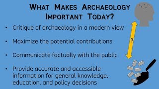 What Makes Archaeology Important Today  Archaeology Studio 024 [upl. by Garrot695]