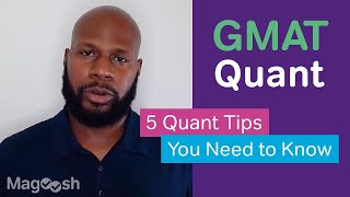 The 5 GMAT Quant Tips You Need to Know [upl. by Rotce]