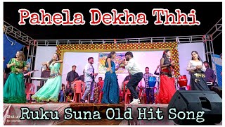 Pahela Dekha Thhi Pahle Hasi Thhi  Ruku Suna Old Hit Sambalpuri Melody [upl. by Terr821]