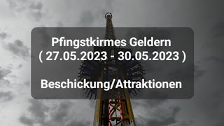 Pfingstkirmes Geldern  27052023  30052023   Beschickung  Attraktionen [upl. by Lieberman]