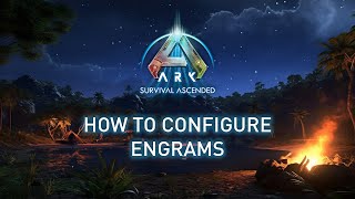 How to Configure ArkSurvivalAscended Engrams 🦖Nitrado guides ark [upl. by Kcirrek]