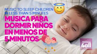 👶💤 MÚSICA PARA DORMIR NIÑOS EN MENOS DE 5 MINUTOS 👶💤👦👧😴 [upl. by Cedar602]