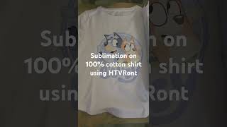 100 cotton shirt using sublimation and HTVRont creative music craft [upl. by Joella]