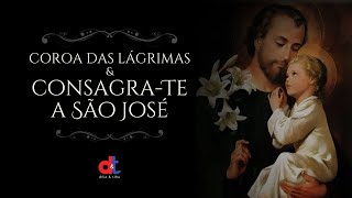 Coroa das Lágrimas  Consagração a São José  7º Dia [upl. by Yrrap]