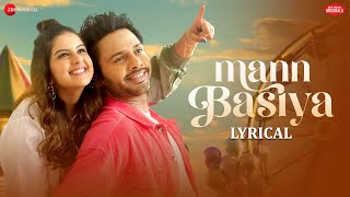 Mann Basiya  Lyrical  Stebin Ben amp Tunisha Sharma  Samira Koppikar  Sahib  Zee Music Originals [upl. by Gerardo]