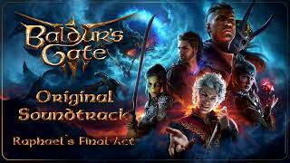 36 Baldurs Gate 3 Original Soundtrack  Raphaels Final Act [upl. by Aittam404]