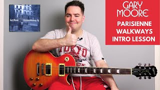 Parisienne Walkways Intro Tutorial  Gary Moore [upl. by Eynttirb]