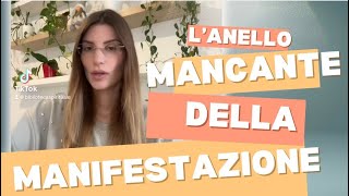 L’anello mancante della legge di manifestazione [upl. by Tonye]