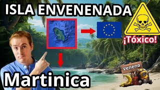 Esta Isla paradisíaca está ENVENENADA ☠️ 🌺MARTINICA 🇲🇶 🌺 te cuento mi experiencia 🌺 [upl. by Lanctot]