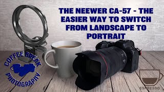 The Neewer CA 57  the easier way to switch from shooting landscape to portrait on your tripod [upl. by Antonin]