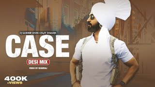 Case Desi mix l Diljit Dosanjh l DJ Sandeep Sodhi l New Punjabi Songs 2024 [upl. by Philipps]