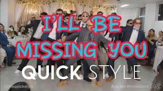 FAMOUS WEDDING SHOW by Quick Style  I’LL BE MISSING YOU Remastered with ORIGINAL MV [upl. by Rausch508]