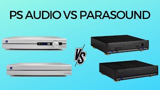 PS Audio Stellar vs Parasound P6A23 Which is better [upl. by Radmen]