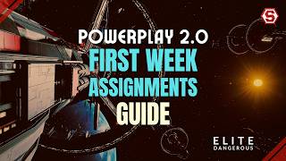 How to complete the Powerplay 20 First Week Assignments  Elite Dangerous [upl. by Asirb]