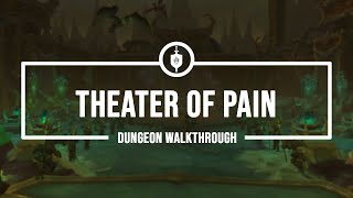 Theater of Pain  Full Walkthrough  Dungeon Guide [upl. by Nomael863]