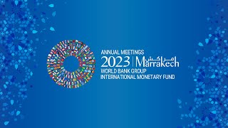 2023 Annual Meetings  World Bank Group  IMF [upl. by Lida]