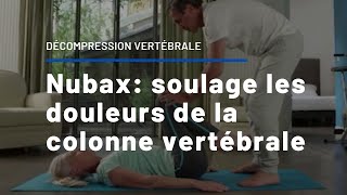 Nubax  Soulage les douleurs de la colonne vertébrale [upl. by Atinaw]