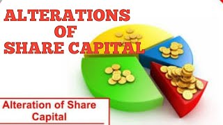 Alterations of share capital  Company law  law lecture by Taruna Sharma [upl. by Janus]