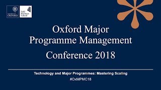 Oxford Major Programme Management Conference 2018 [upl. by Eilitan]