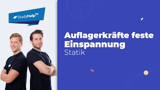 Auflagerkräfte bei einer festen Einspannung bestimmen Technische Mechanik StudyHelp [upl. by Dionysus423]