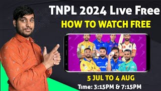 TNPL 2024 Live Match Kaise Dekhe  How To Watch TNPL Live 2024  Tamil Nadu Premier League 2024 Live [upl. by Harty862]