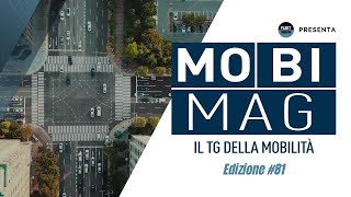 Mobi Mag il tg della mobilità  Edizione 81 [upl. by Nodnil32]