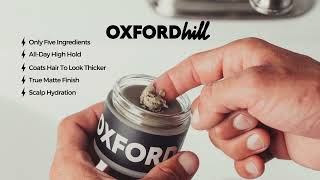 Texture Clay Pomade  OXFORDhill [upl. by Annahs]