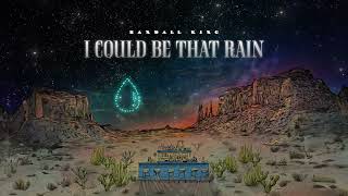 Randall King  I Could Be That Rain Audio [upl. by Nylaras]