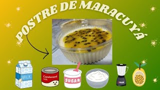 Receta de Postre de Maracuyá🤤 Ximena Carvajal Rios postre videoviral pasoapaso receta [upl. by Courcy616]