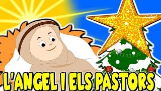 LANGEL I ELS PASTORS  Cançons de Nadal Nadales infantils divertides en Català Nadales per a nens [upl. by Vesta]