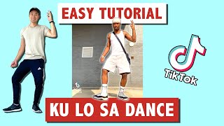 KU LO SA TIK TOK DANCE TUTORIAL EASY TUTORIAL [upl. by Adlei]