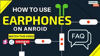 How to use Earphones on Android  Earphones Mic Internal Android Mic Keep Earphones Safely [upl. by Avirt400]