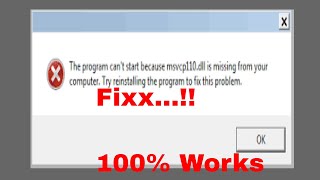 How to Fix MSVCP110dll Missing Error \u00100 Working  Windows 1087 2017 Tutorial [upl. by Fox]