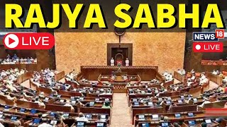 Rajya Sabha Live Session 2024  Parliament Session 2024  Waqf Act News  Budget 2024  N18L [upl. by Anne-Marie222]