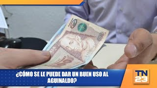 ¿Cómo se le puede dar un buen uso al aguinaldo [upl. by Akenihs740]