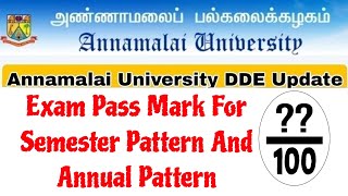 Annamalai University DDE Exam Passmark For Semester Pattern And Annual Pattern 👍 [upl. by Annaert]