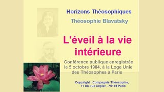 Théosophie  Léveil à la vie intérieure [upl. by Loreen]