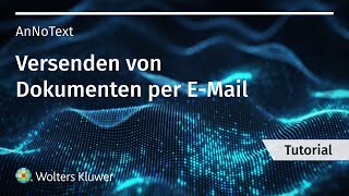 Dokumentenversand per EMail in AnNoText [upl. by Haropizt]