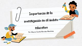 Importancia de la Investigación en el Ámbito Educativo [upl. by Thamos]