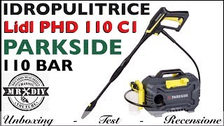 Idropulitrice ad alta pressione PHD 110 C1 LIDL Parkside Per muschio auto e moto recensione [upl. by Aleda]