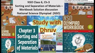 NSO Class 6 Ch3 Sorting and Separation of Materials  Workbook solution discuss Science Olympiad [upl. by Zohara]