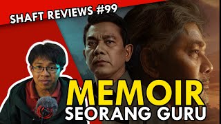 Review Memoir Seorang Guru  Shaft Review 99 [upl. by Deuno]