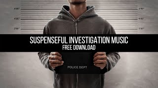 Suspenseful Tension Music  Investigation Crime Piano Suspense Background Music Royalty Free [upl. by Fayre696]