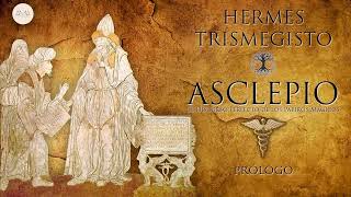 Hermes Trismegisto Asclepio El Discurso Perfecto de los Papiros Mágicos [upl. by Mile]